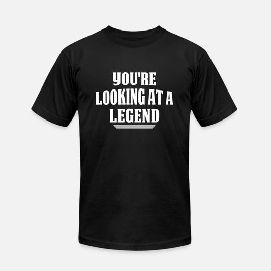 Your Looking At A Legend T-Shirt